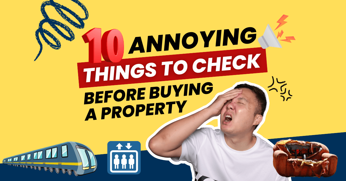 10 Annoying Things to Consider when Buying Property