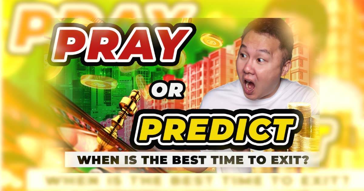 Pray or Predict - The Best Time to Exit