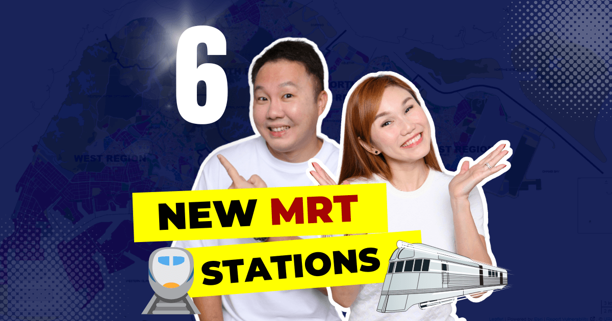 6 New MRT Stations